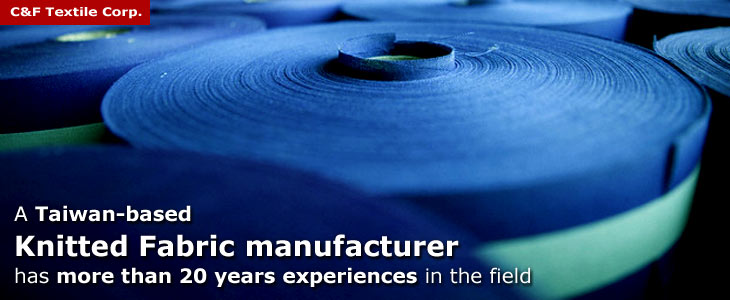 C&amp;F Textile Corp. ผู้ผลิตผ้าถักในไต้หวัน